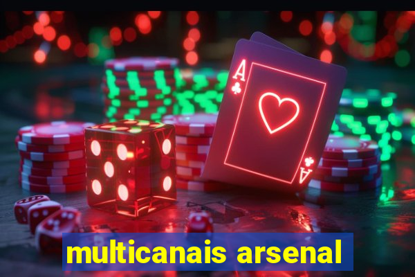 multicanais arsenal